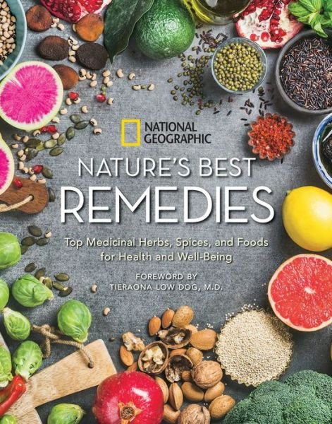 Cover for National Geographic · Nature's Best Remedies (Hardcover Book) (2019)