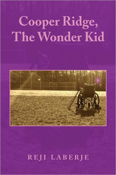 Cover for Reji Laberje · Cooper Ridge, the Wonder Kid (Paperback Book) (2008)