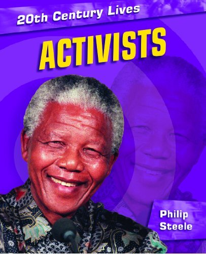 Cover for Philip Steele · Activists (20th Century Lives) (Innbunden bok) (2011)