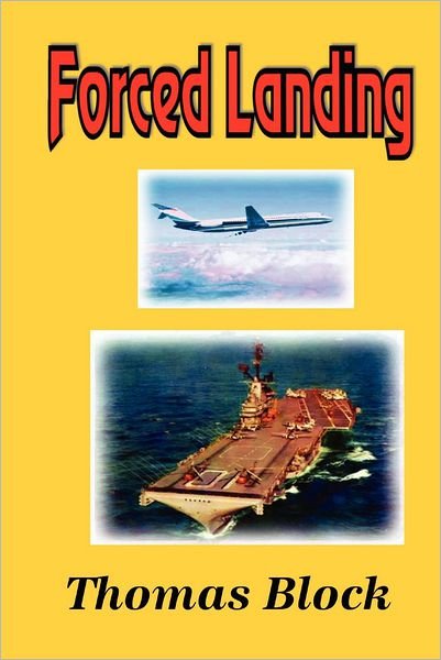 Cover for Thomas Block · Forced Landing (Pocketbok) (2012)