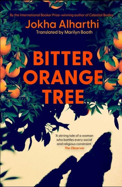 Cover for Jokha Alharthi · Bitter Orange Tree (Paperback Bog) (2023)