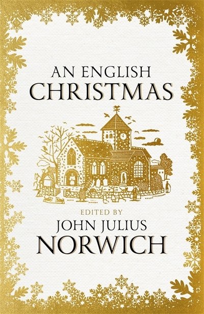 Cover for John Julius Norwich · An English Christmas (Inbunden Bok) (2017)