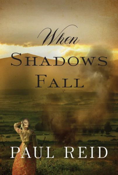 Cover for Paul Reid · When Shadows Fall (Paperback Book) (2014)