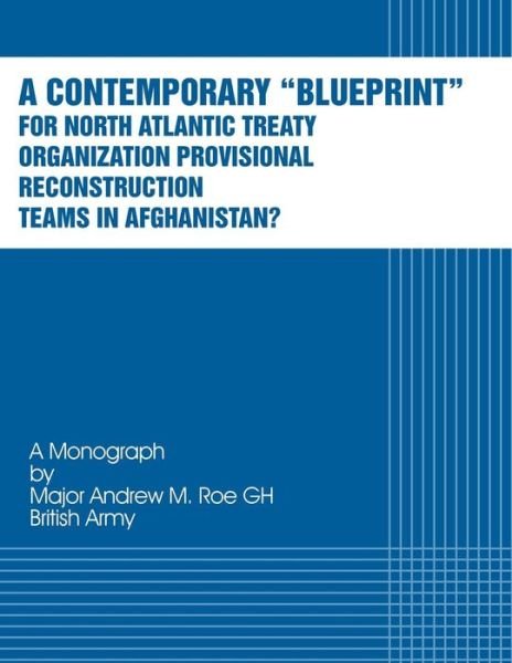 Cover for Maj Andrew M Roe Gh · Contemporary Blueprint (Pocketbok) (2012)