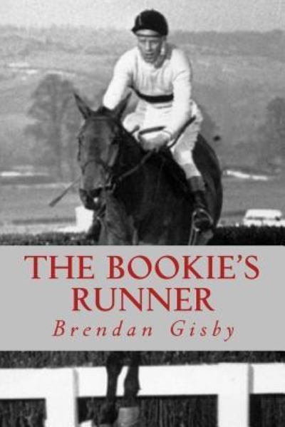 Cover for Brendan Gisby · The Bookie's Runner (Paperback Book) (2013)