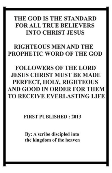 Cover for Repsaj Jasper · The God is the Standard for All True Believers into Christ Jesus (Paperback Bog) (2013)