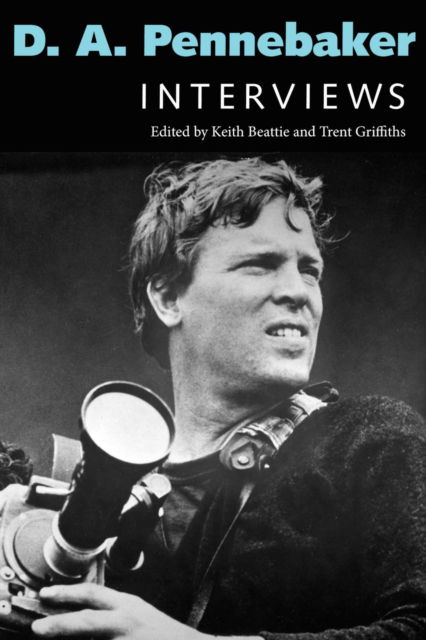Cover for D. a. Pennebaker: Interviews - Conversations with Filmmakers Series (Paperback Book) (2024)