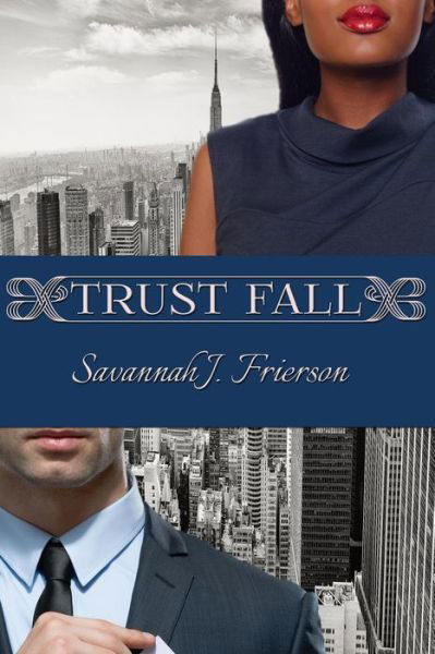 Cover for Savannah J Frierson · Trust Fall (Pocketbok) (2014)
