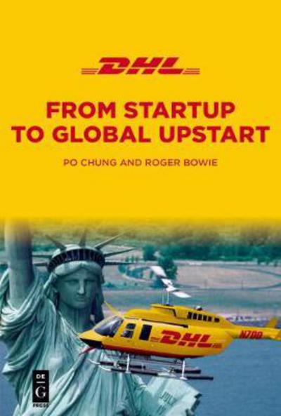 Cover for Po Chung · DHL: From Startup to Global Upstart (Taschenbuch) (2017)