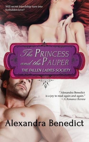 Cover for Alexandra Benedict · The Princess and the Pauper (Paperback Book) (2015)