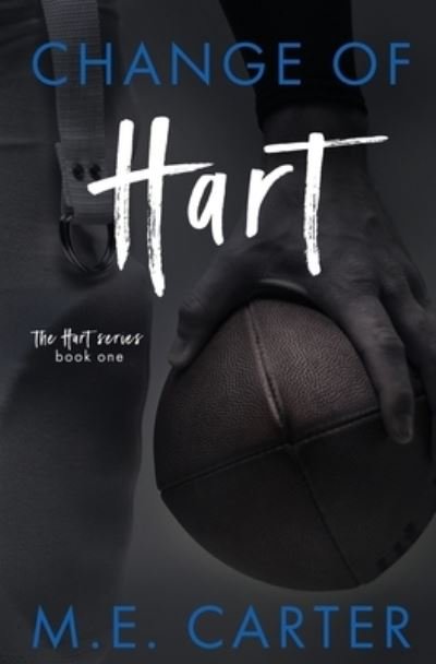 Cover for ME Carter · Change of Hart (Pocketbok) (2017)