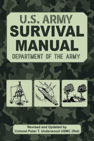 Cover for Peter T. Underwood · The Official U.S. Army Survival Manual Updated - US Army Survival (Paperback Book) (2021)