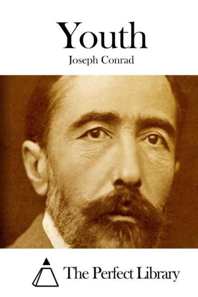 Youth - Joseph Conrad - Livros - Createspace - 9781511655927 - 9 de abril de 2015