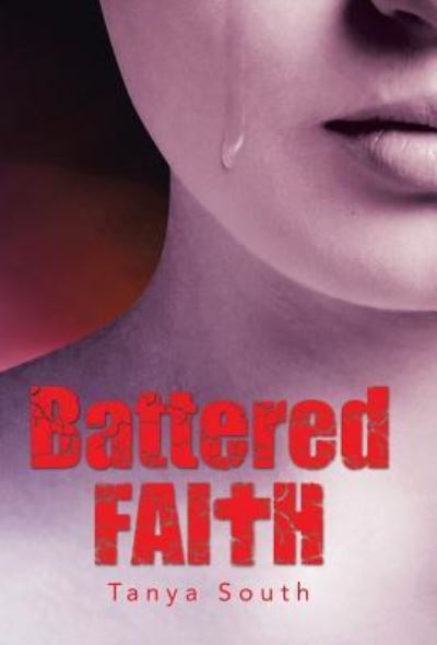 Cover for Tanya South · Battered Faith (Hardcover Book) (2017)