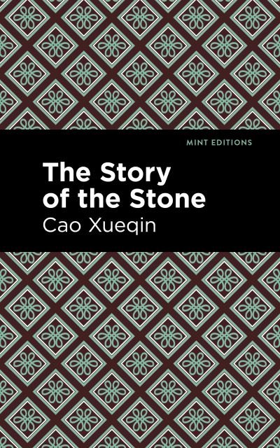 Cover for Cao Xueqin · The Story of the Stone - Mint Editions (Pocketbok) (2021)