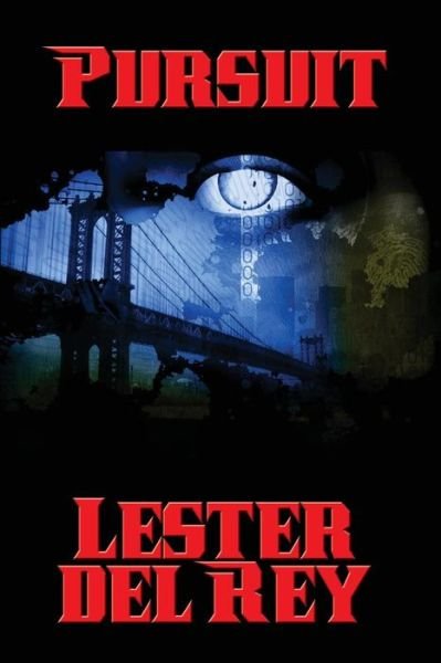Cover for Lester Del Rey · Pursuit (Pocketbok) (2016)