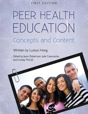 Cover for Luoluo Hong · Peer Health Education: Concepts and Content (Paperback Bog) (2017)