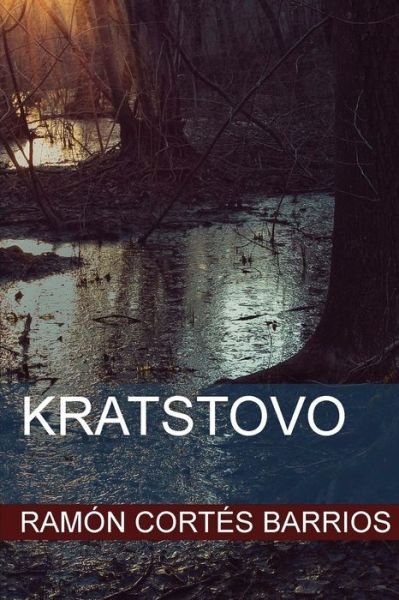 Cover for Ramon Cortes Barrios · Kratstovo (Paperback Book) (2015)