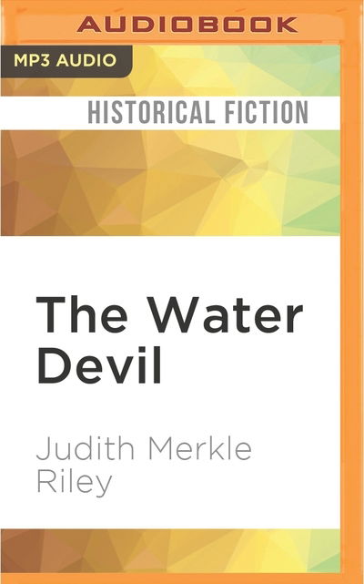 Cover for Judith Merkle Riley · Water Devil, The (MP3-CD) (2016)