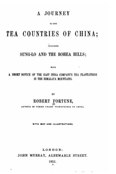 Cover for Robert Fortune · A journey to the tea countries of China, including Sung-Lo and the Bohea Hills (Paperback Book) (2016)