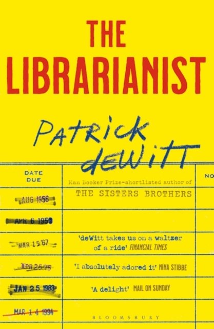 Cover for Patrick Dewitt · The Librarianist (Paperback Book) (2024)