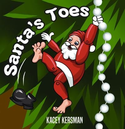 Cover for Kacey Kersman · Santa's Toes (Paperback Bog) (2020)