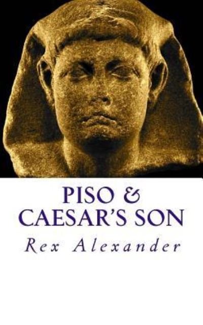 Cover for Rex Alexander · Piso &amp; Caesar's Son (Pocketbok) (2016)