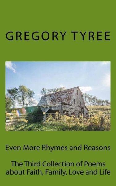 Cover for Gregory Tyree · Even More Rhymes and Reasons (Paperback Book) (2016)