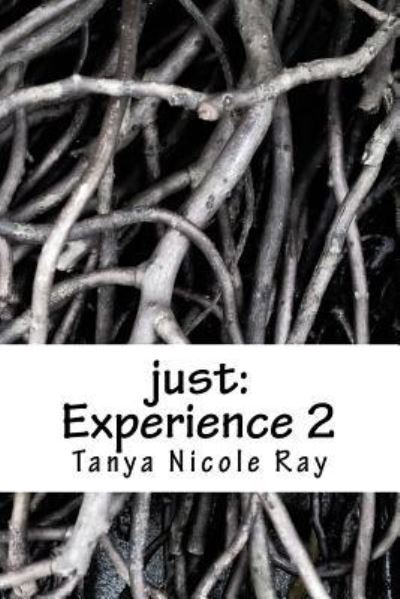 Cover for Tanya Nicole Ray · Just (Paperback Book) (2016)