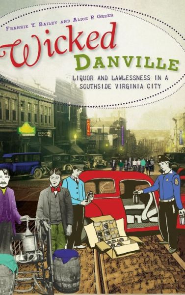 Cover for Frankie Y Bailey · Wicked Danville (Hardcover Book) (2011)