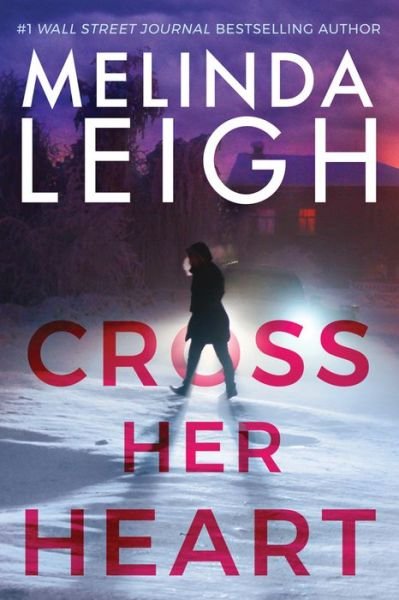 Cover for Melinda Leigh · Cross Her Heart - Bree Taggert (Paperback Book) (2020)