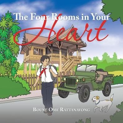 Cover for Boune Ome Rattanavong · The Four Rooms in Your Heart (Paperback Book) (2017)