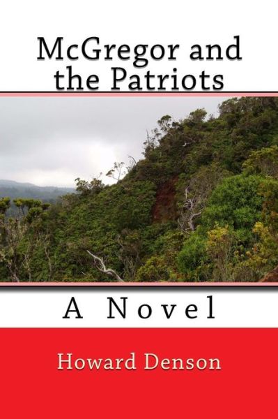 Cover for MR Howard Denson · McGregor and the Patriots (Paperback Book) (2018)