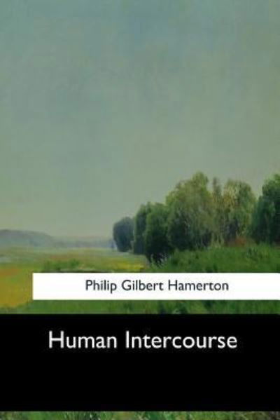 Cover for Philip Gilbert Hamerton · Human Intercourse (Paperback Book) (2017)