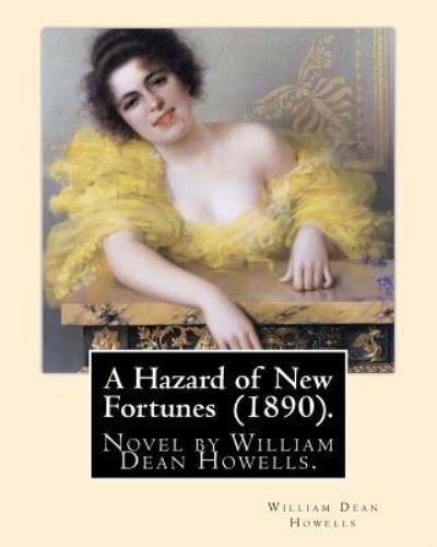 Cover for William Dean Howells · A Hazard of New Fortunes (1890). by (Paperback Book) (2017)