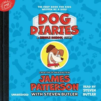 Cover for James Patterson · Dog Diaries : A Middle School Story (MISC) (2019)