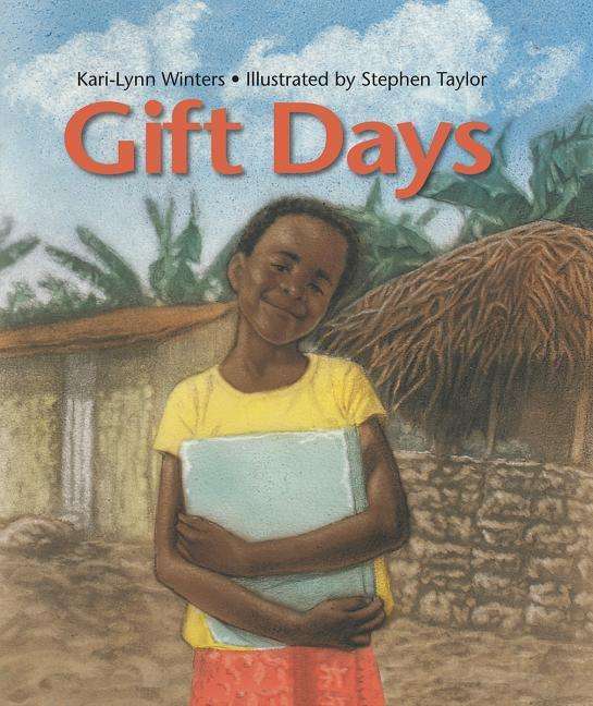 Cover for Kari-lynn Winters · Gift Days (Hardcover Book) (2012)