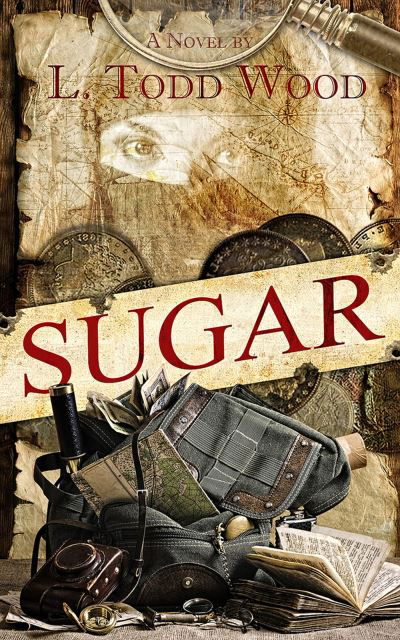 Cover for L Todd Wood · Sugar - Connor Murray Series (Inbunden Bok) [Second edition] (2024)