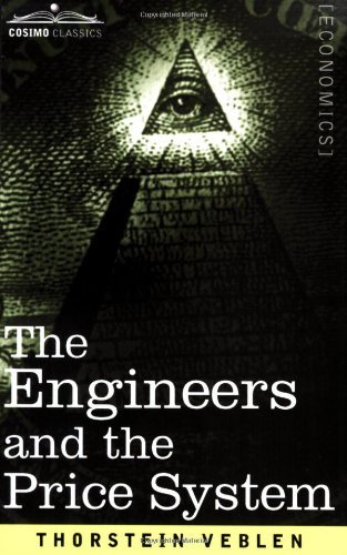Cover for Thorstein Veblen · The Engineers and the Price System (Pocketbok) (2006)