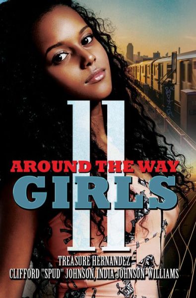 Cover for Treasure Hernandez · Around The Way Girls 11 (Paperback Book) (2019)