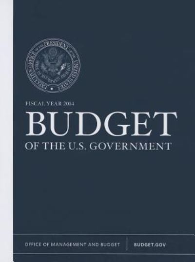 Cover for Office of Management and Budget · Budget of the U. S. Government (Book) (2013)