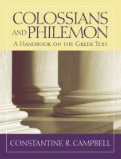 Cover for Constantine R. Campbell · Colossians and Philemon: A Handbook on the Greek Text (Paperback Book) (2013)