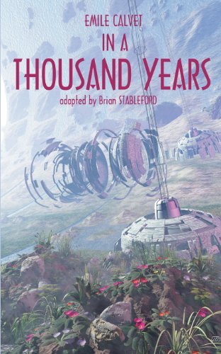 Cover for Emile Calvet · In A Thousand Years (Paperback Book) (2013)