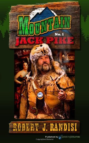 Cover for Robert J. Randisi · Mountain Jack Pike (Volume 1) (Taschenbuch) (2012)