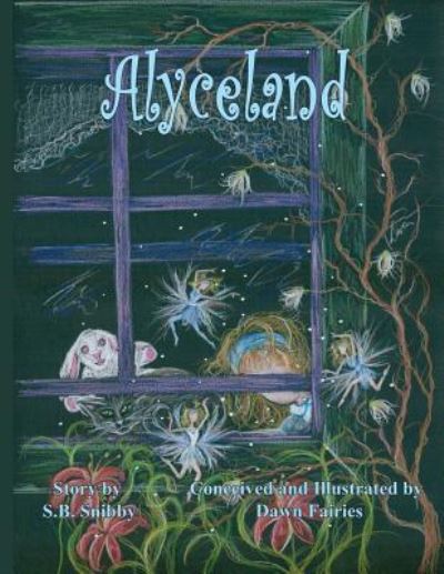 Cover for S B Snibby · Alyceland (Paperback Book) (2016)