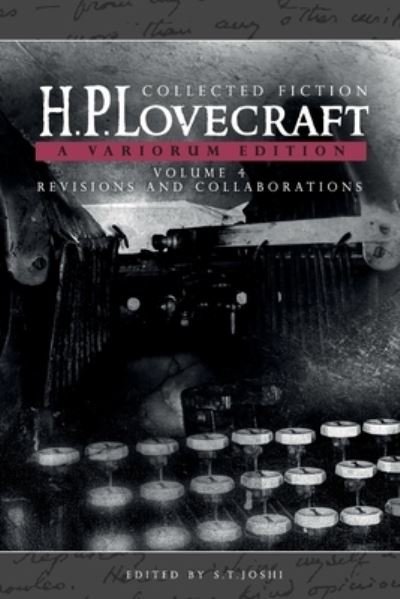 Cover for [duplicate of OL22161A] H. P. Lovecraft · Collected Fiction Volume 4 (Book) (2022)
