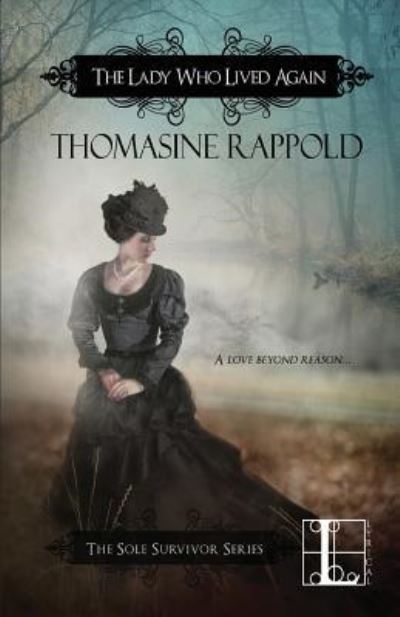 Cover for Thomasine Rappold · The Lady Who Lived Again (Paperback Book) (2015)