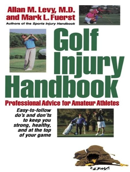 Cover for Mark L Fuerst · Golf Injury Handbook: Professional Advice for Amateur Athletes (Taschenbuch) (1999)