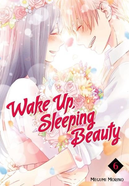 Cover for Megumi Morino · Wake Up, Sleeping Beauty 6 (Paperback Bog) (2018)