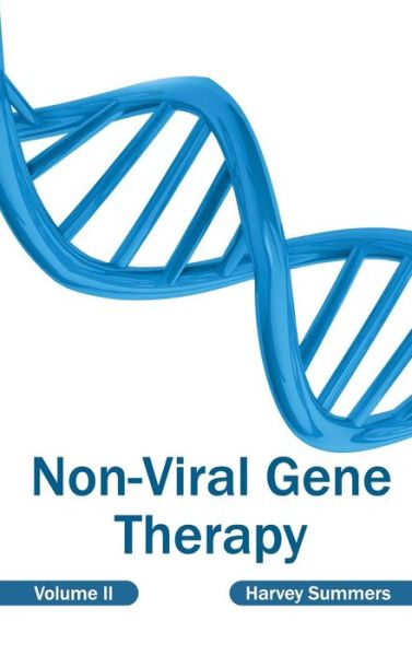 Cover for Harvey Summers · Non-viral Gene Therapy: Volume II (Hardcover Book) (2015)